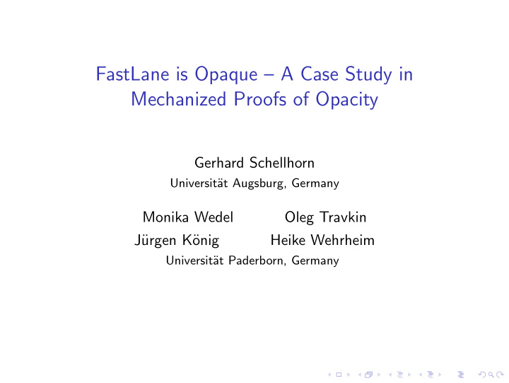 fastlane is opaque a case study in mechanized proofs of
