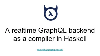 A realtime GraphQL backend  as a compiler in Haskell  http://bit.ly/graphql-haskell  Heippa!