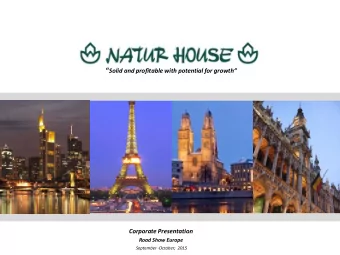 Solid and profitable with potential for growth  Corporate Presentation  Road Show Europe