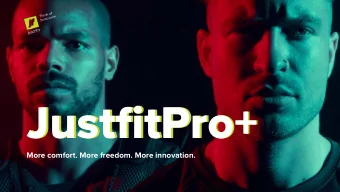 JustfitPro+  JustfitPro+  More comfort. More freedom. More innovation.  JustfitPro+  innovations