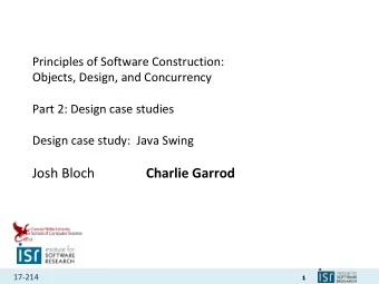 Josh Bloch  Charlie Garrod 17-214  1  Administrivia  Reading due today:  UML and Patterns 26.1