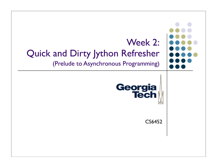 week 2 quick and dirty jython refresher