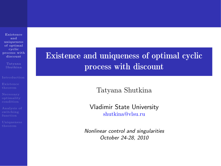 existence and uniqueness of optimal cyclic
