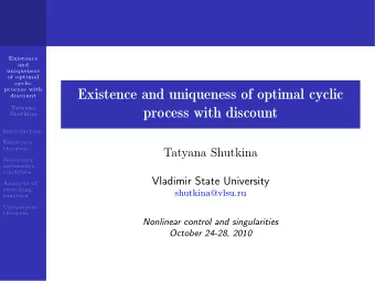 Existence and uniqueness of optimal cyclic  discount  Tatyana  process with discount  Shutkina