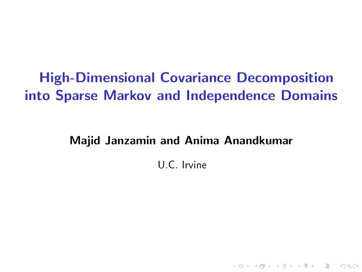 high dimensional covariance decomposition into sparse