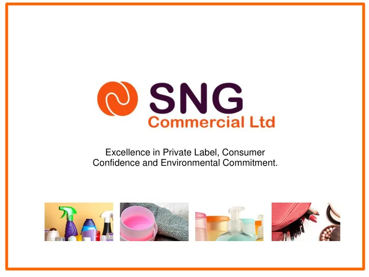 confidence and environmental commitment