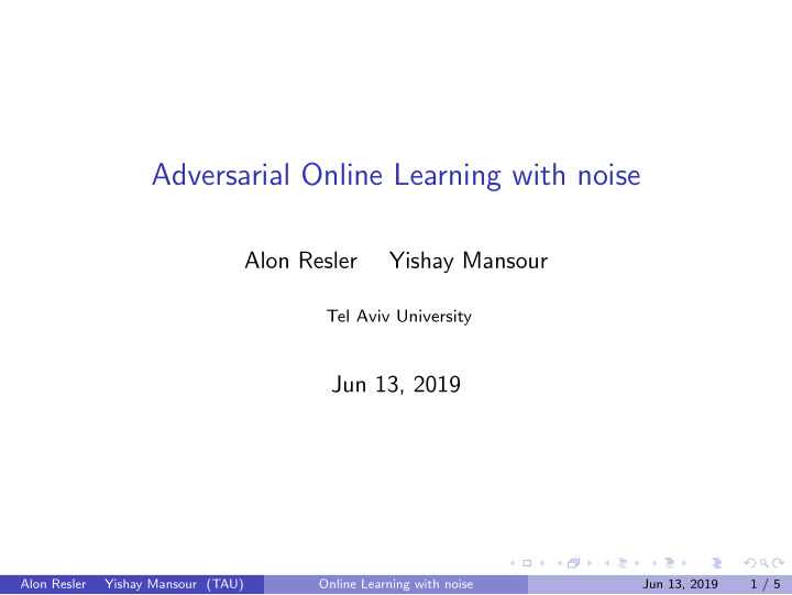 adversarial online learning with noise