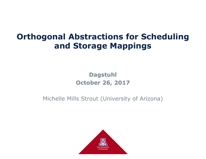 orthogonal abstractions for scheduling and storage