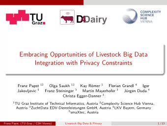 Embracing Opportunities of Livestock Big Data  Integration with Privacy Constraints  Livestock Big