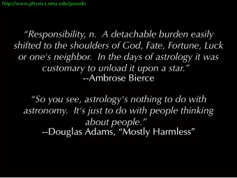 Responsibility, n.  A detachable burden easily  shifted to the shoulders of God, Fate, Fortune,