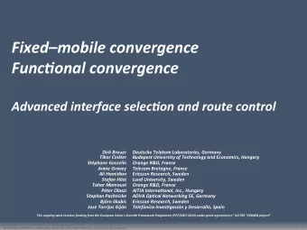 Fixedmobile convergence  FuncRonal convergence  Advanced interface selecRon and route control