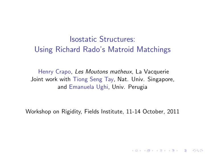 isostatic structures using richard rado s matroid