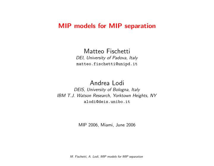 mip models for mip separation matteo fischetti