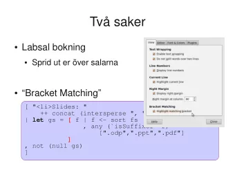 Tv saker  Labsal bokning  Sprid ut er ver salarna  Bracket Matching  [