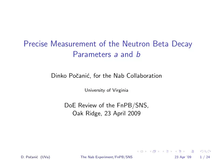 precise measurement of the neutron beta decay parameters