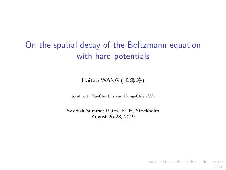 on the spatial decay of the boltzmann equation with hard