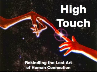 HIGH TOUCH  COURSE OUTLINE 1. The Global Retail Trends 2. Human vs. Robots 3. The Lost art of Human