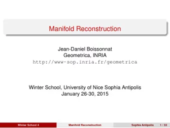 Manifold Reconstruction  Jean-Daniel Boissonnat  Geometrica, INRIA