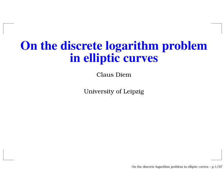 on the discrete logarithm problem in elliptic curves
