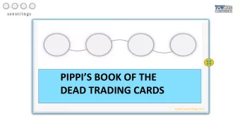 DEAD TRADING CARDS  www.seestrings.com  www.seestrings.com  One fine day, I went on a field trip