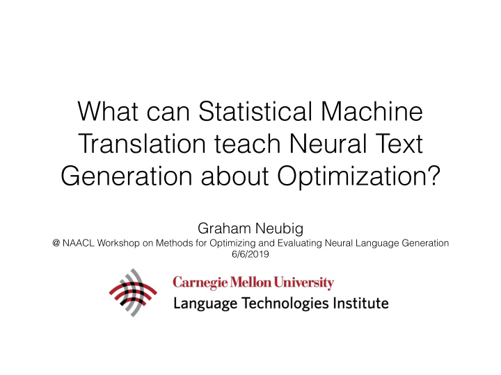 what can statistical machine translation teach neural