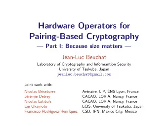 Hardware Operators for  Pairing-Based Cryptography   Part I: Because size matters   Jean-Luc