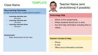 TEMPLATE  Teacher Name (and  Class Name  photo/bitmoji if possible)  Key Learning Outcomes  In