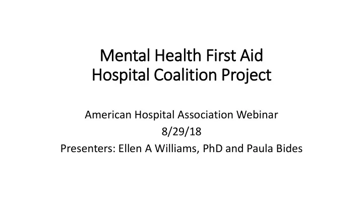 men ental hea ealth f th first a t aid hos ospital c coal