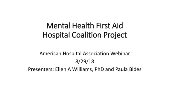 Men  ental Hea  ealth F  th First A  t Aid  Hos  ospital C  Coal  oaliti  ition Proj  oject