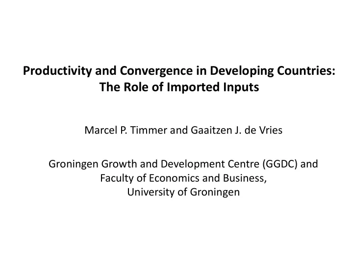 productivity and convergence in developing countries the