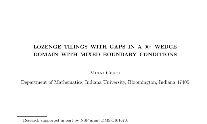 lozenge tilings with gaps in a 90 wedge domain with mixed