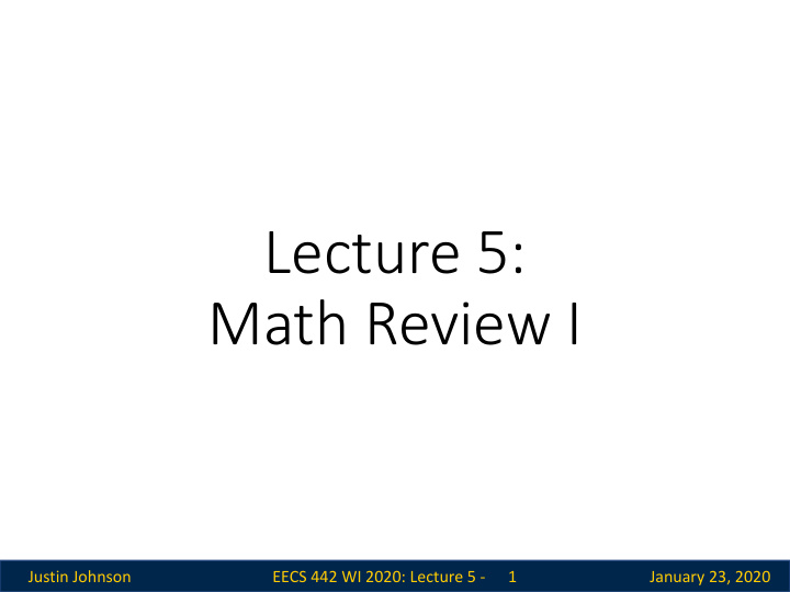 lecture 5 math review i