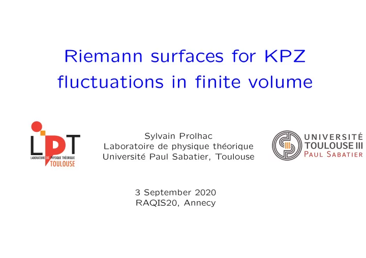 riemann surfaces for kpz fluctuations in finite volume