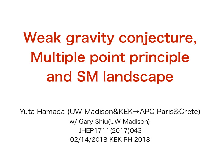 weak gravity conjecture multiple point principle and sm