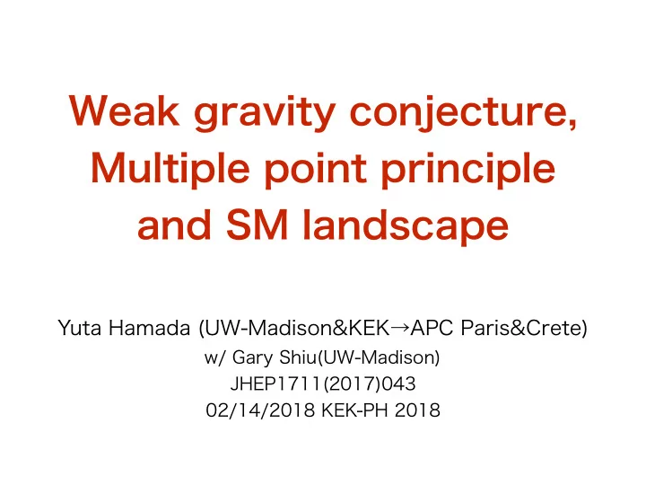 weak gravity conjecture multiple point principle and sm
