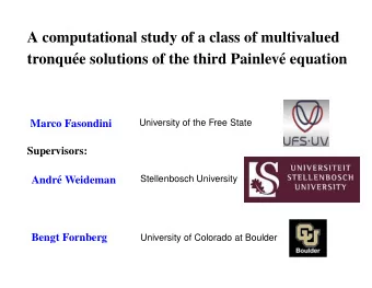 A computational study of a class of multivalued  tronqu  ee solutions of the third Painlev  e