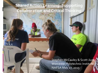 Shared Action Learning: Supporting  Collaboration and Critical Thinking  Stephen McCauley &amp;