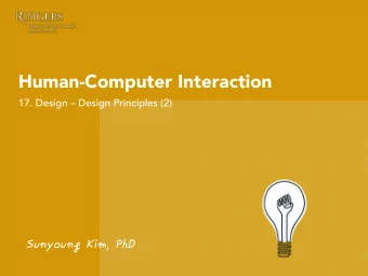 SunyoungKim,PhD Last class  Psychological design principles  Recap. Psychological