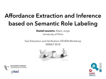 Affordance Extraction and Inference  based on Semantic Role Labeling Daniel Loureiro , Alpio