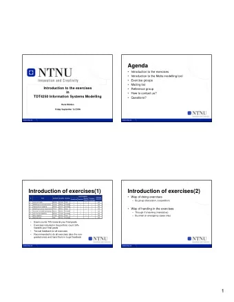 Agenda   Introduction to the exercises   Introduction to the Metis modelling tool