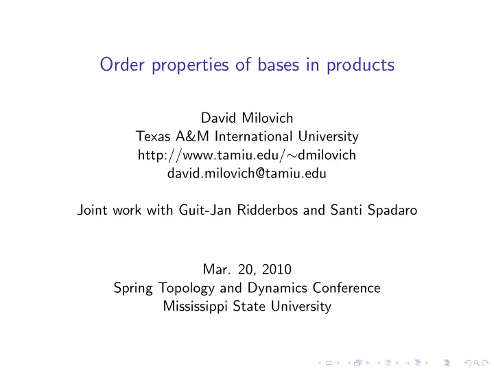 order properties of bases in products