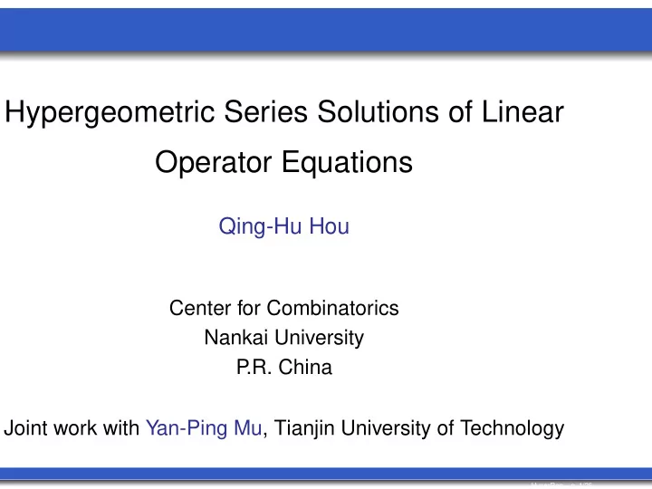 hypergeometric series solutions of linear operator