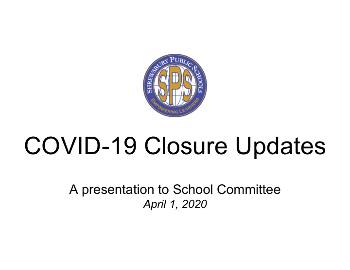 covid 19 closure updates
