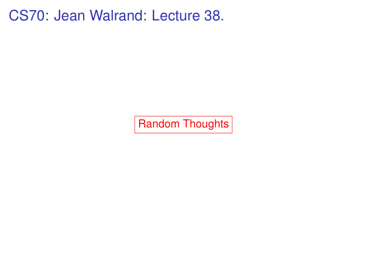 cs70 jean walrand lecture 38