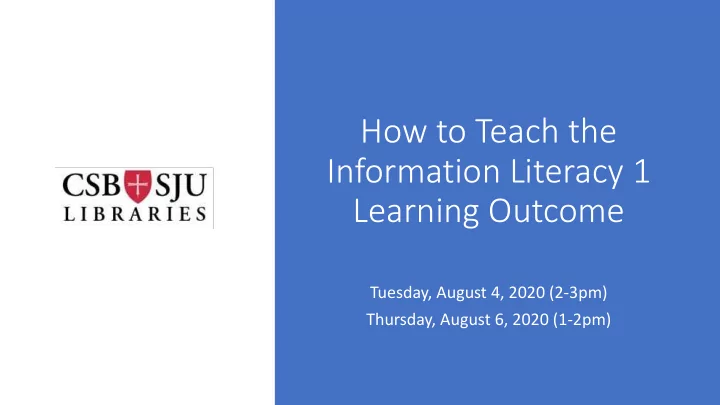 how to teach the information literacy 1 learning outcome