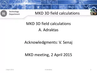 A. Adraktas  Acknowledgments: V. Senaj  MKD meeting, 2 April 2015  2 April 2015  A.Adraktas  1