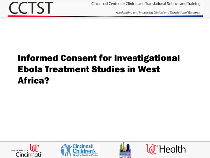 informed consent for investigational ebola treatment