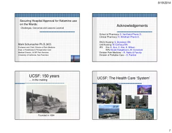 UCSF: 150 years  UCSF: The Health Care System   in the making  Parn  Zion  MB  SFVA  SF