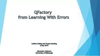 Overview  Part 1: Malicious QFactory  Functionality  Required assumptions  Protocol
