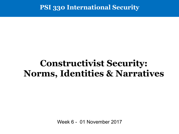 constructivist security norms identities narratives
